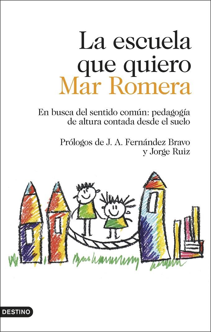 ESCUELA QUE QUIERO, LA | 9788423354887 | ROMERA, MAR