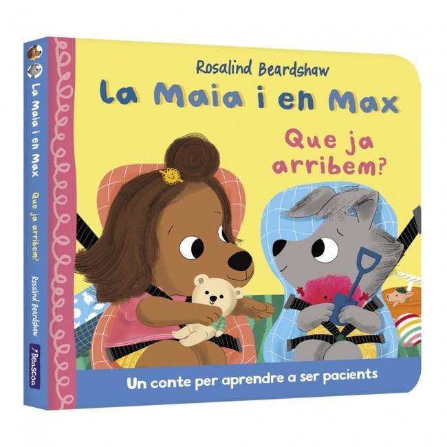 LA MAIA I EN MAX. QUE JA ARRIBEM? | 9788448870331 | BEARDSHAW, ROSALIND