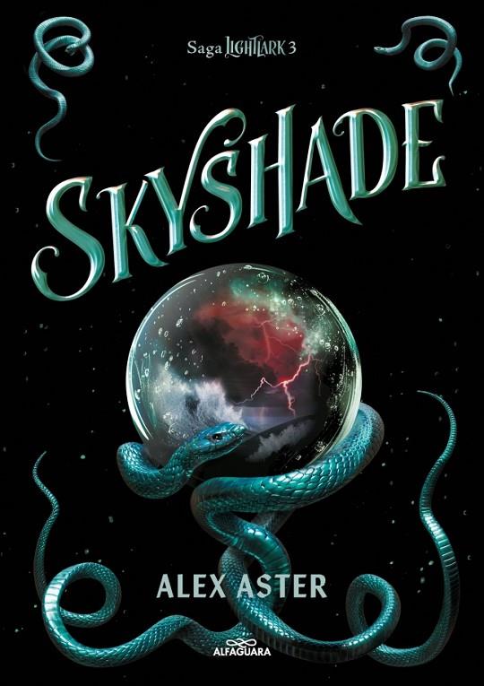 LIGHTLARK 3. SKYSHADE  | 9788419191021 | ASTER, ALEX
