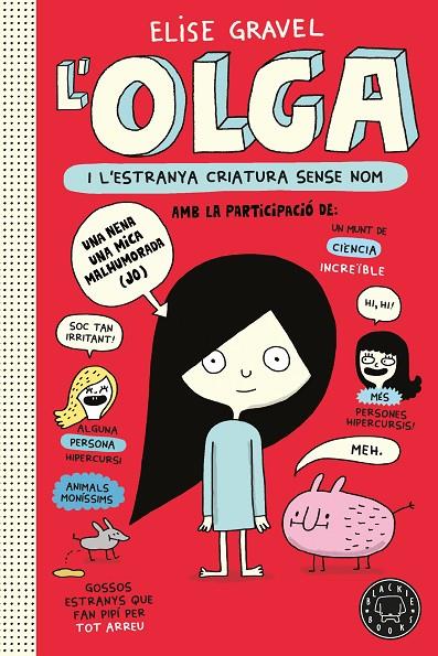 L'OLGA 01. L'OLGA I L'ESTRANYA CRIATURA SENSE NOM (NOVA EDICIÓ) | 9791387748937 | GRAVEL, ELISE