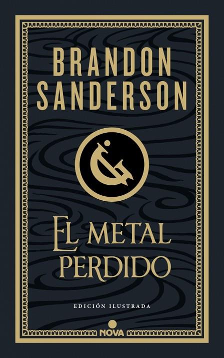 WAX & WAYNE 4. EL METAL PERDIDO (EDICIÓN ILUSTRADA)  | 9788410466456 | SANDERSON, BRANDON
