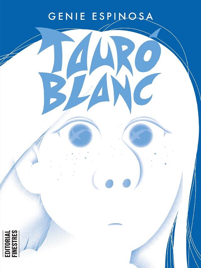 TAURÓ BLANC | 9788419523105 | ESPINOSA, GENIE