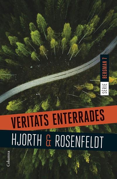VERITATS ENTERRADES(SERIE BERGMAN 7) | 9788466428477 | HJORTH, MICHAEL/ROSENFELDT, HANS