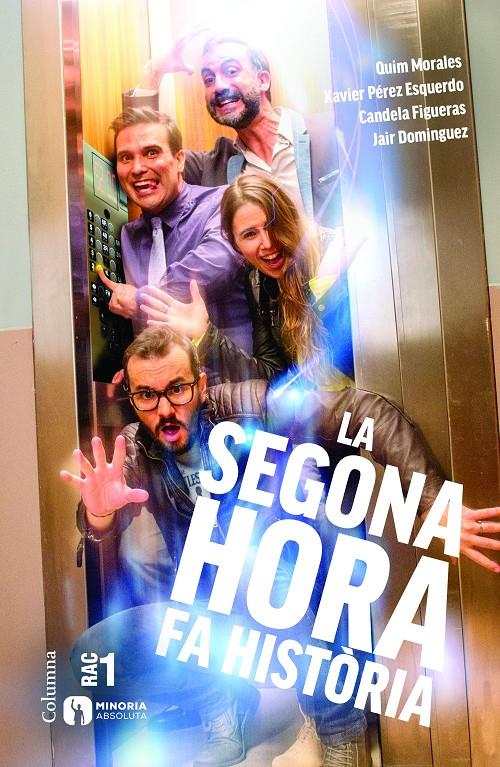 SEGONA HORA FA HISTÒRIA, LA | 9788466420594 | MORALES/CANDELA FIGUERAS SABATÉ/JAIR DOMÍNGUEZ TORREGROSA/XAVIER PÉREZ ESQUERDO