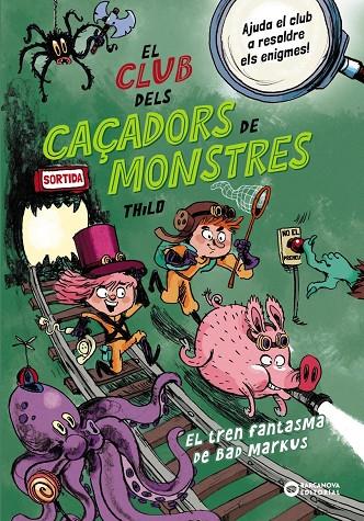CLUB DELS CAÇADORS DE MONSTRES 1. EL TREN FANTASMA DE BAD MARKUS | 9788448963040 | THILO, THILO