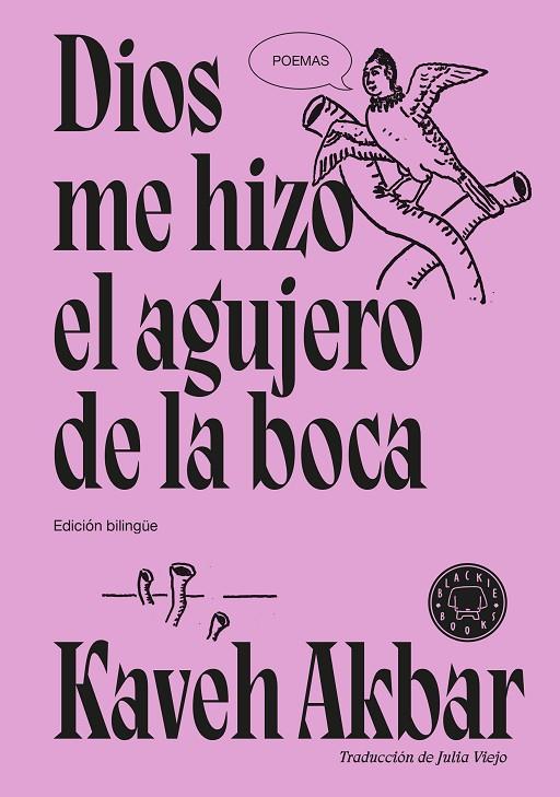 DIOS ME HIZO EL AGUJERO DE LA BOCA | 9791387748777 | AKBAR, KAVEH