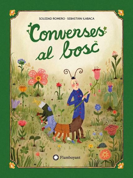 CONVERSES AL BOSC | 9791387614140 | ROMERO, SOLEDAD/ILABACA, SEBASTIÁN ANDRÉS