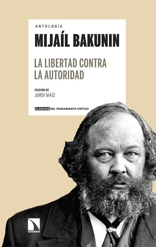 LIBERTAD CONTRA LA AUTORIDAD, LA | 9788410676268 | BAKUNIN, MIJAIL