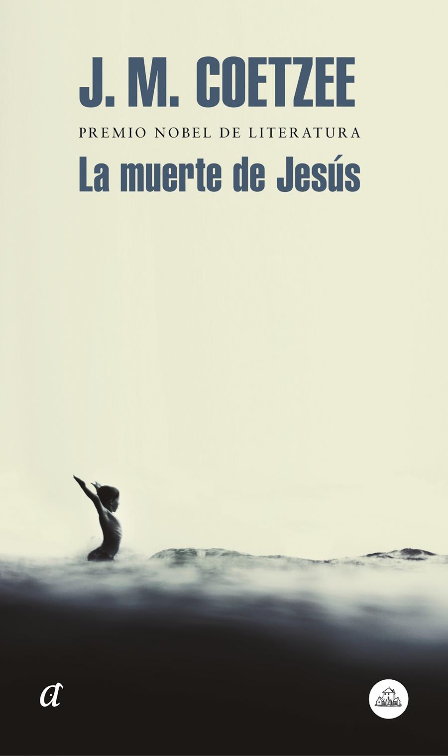 MUERTE DE JESÚS, LA | 9788439735779 | COETZEE, J.M.