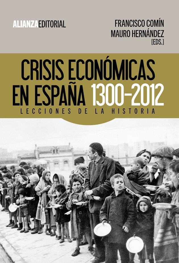 CRISIS ECONÓMICAS EN ESPAÑA, 1300-2012 | 9788420674476 | VV. AA.