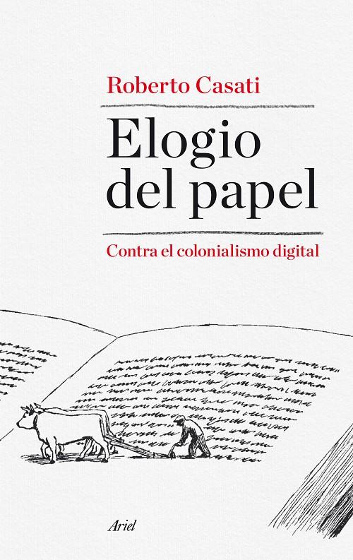 ELOGIO DEL PAPEL | 9788434419193 | CASATI, ROBERTO