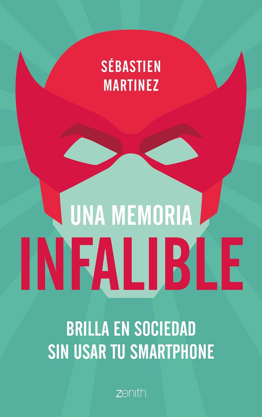 UNA MEMORIA INFALIBLE | 9788408180951 | MARTINEZ, SÉBASTIEN