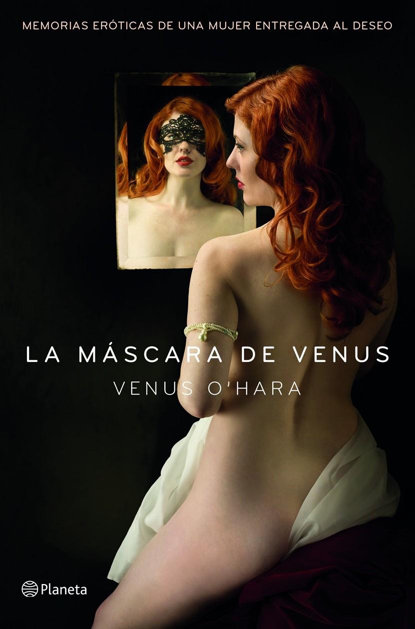 MASCARA DE VENUS, LA | 9788408128311 | O'HARA, VENUS