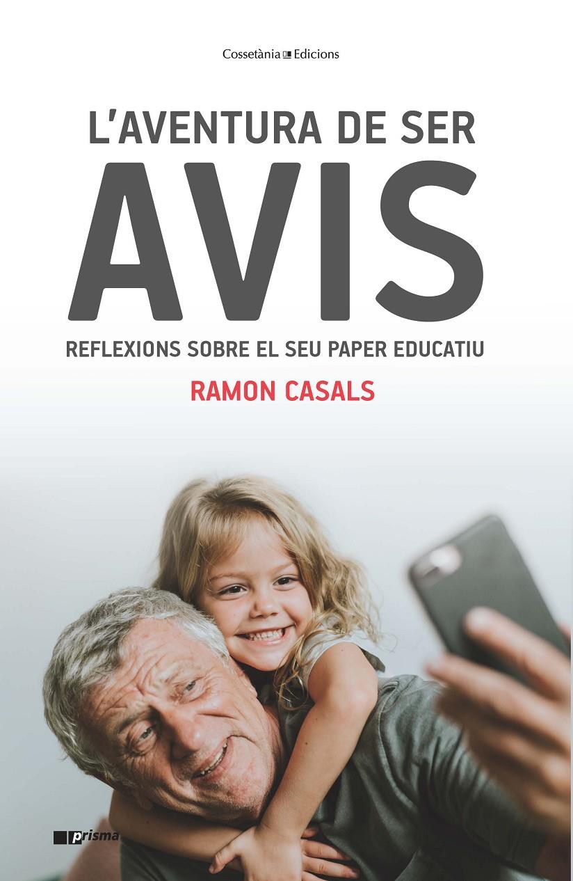 AVENTURA DE SER AVIS, L' | 9788490348062 | CASALS, RAMON