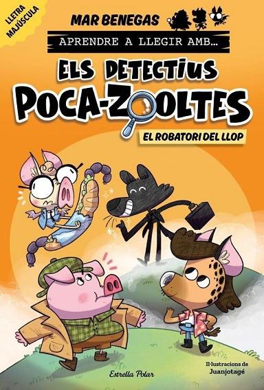 DETECTIUS POCA-ZOOLTES 11. EL ROBATORI DEL LLOP | 9791387783358 | BENEGAS, MAR