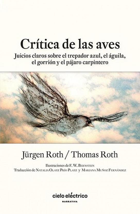 CRITICA DE LAS AVES | 9788412519136 | ROTH, JURGEN / ROTH, THOMAS