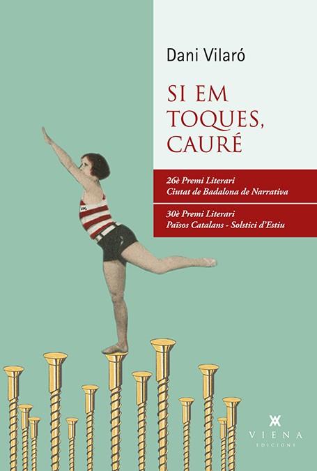 SI EM TOQUES CAURÉ | 9788483309728 | VILARO DONAT, DANI