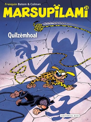 MARSUPILAMI.29/ QUILZEMHOAL (CAT) | 9788419007087