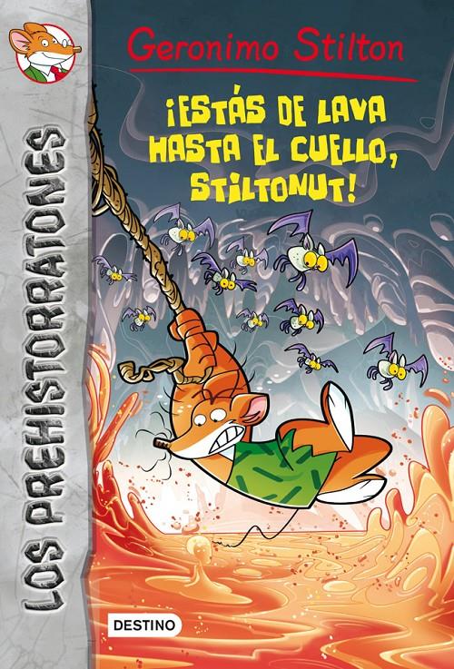 ESTAS DE LAVA HASTA EL CUELLO STILTONUT | 9788408112679 | GERONIMO STILTON
