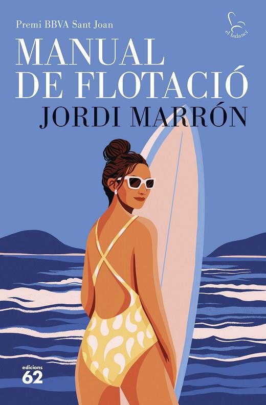 MANUAL DE FLOTACIÓ (PREMI BBVA SANT JOAN) | 9788429783667 | MARRÓN MARTÍN, JORDI