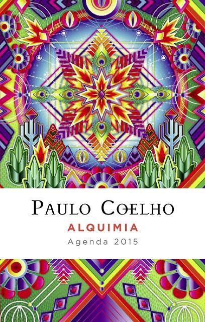 2015-AGENDA ALQUIMIA  | 9788408128939 | PAULO COELHO