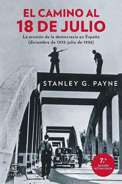CAMINO AL 18 DE JULIO, EL | 9788467081565 | PAYNE, STANLEY G.