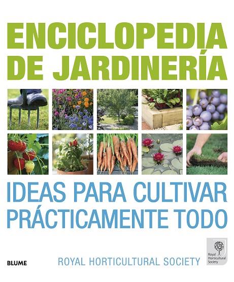 ENCICLOPEDIA DE JARDINERIA.IDEAS PARA CULTIVAR PRACTICAMENTE | 9788480769129 | ROYAL HORTICULTURAL SOCIETY