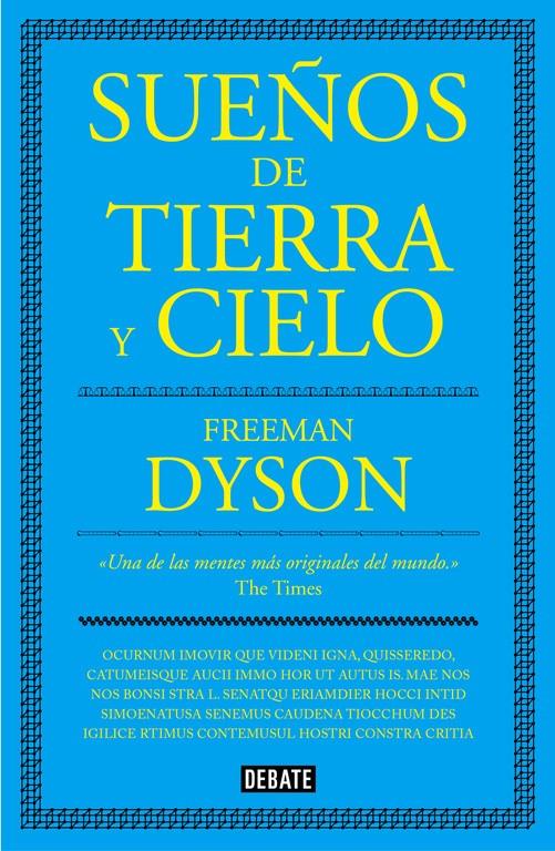 SUEÑOS DE TIERRA Y CIELO | 9788499927077 | DYSON, FREEMAN