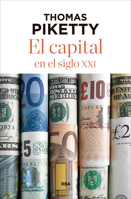CAPITAL EN EL SIGLO XXI, EL | 9788490565476 | PIKETTY , THOMAS