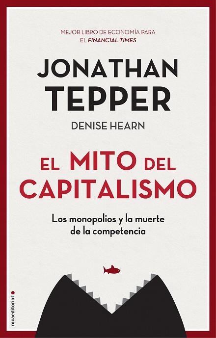 MITO DEL CAPITALISMO, EL | 9788417968021 | TEPPER, JONATHAN