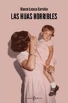 HIJAS HORRIBLES, LAS | 9788419119407 | LACASA CARRALÓN, BLANCA