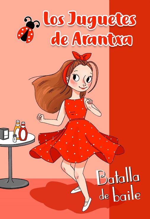 JUGUETES DE ARANTXA BATALLA DE BAILE, LOS  | 9788448854607 | PARREÑO, ARANTXA