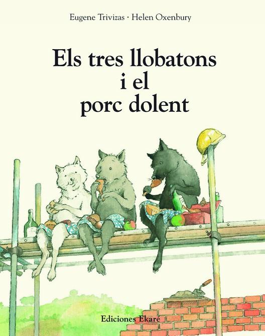 TRES LLOBATONS I EL PORC DOLENT, ELS | 9791399181937 | TRIVIZAS, EUGENE/ OXENBURY, HELEN