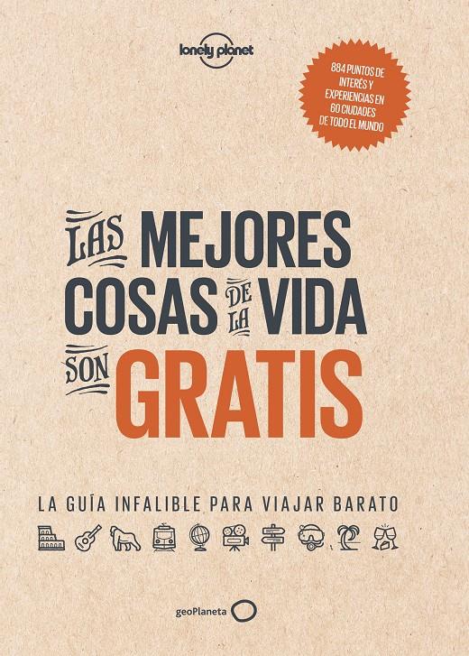 MEJORES COSAS DE LA VIDA SON GRATIS, LAS | 9788408165750 | AA. VV.