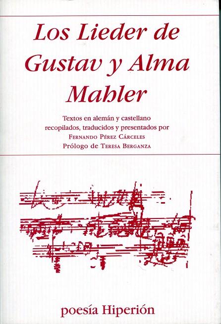 LIEDER DE GUSTAV Y ALMA MAHLER | 9788475179278 | MAHLER, GUSTAV/MAHLER, ALMA