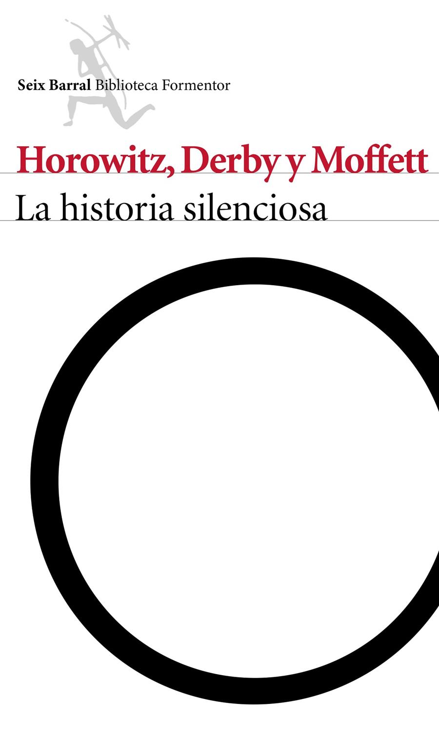 HISTORIA SILENCIOSA, LA | 9788432223174 | HOROWITZ, E./MOFFETT, K./DERBY, M.