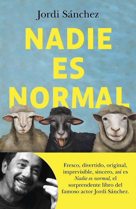 NADIE ES NORMAL | 9788408239086 | SÁNCHEZ, JORDI