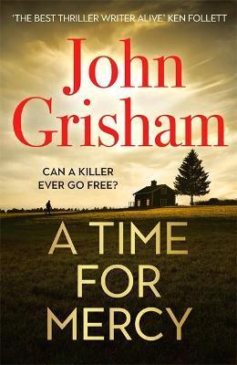 A TIME FOR MERCY | 9781529349917 | JOHN GRISHAM