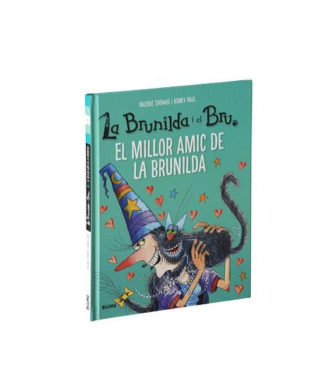 BRUNILDA I BRU. EL MILLOR AMIC DE LA BRUNILDA | 9788418725203 | THOMAS, VALERIE/KORKY, PAUL