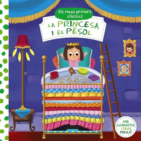 PRINCESA I EL PESOL, LA/ ELS MEUS PRIMERS CLÀSSICS | 9788413490014 | VARIOS AUTORES
