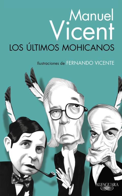 ÚLTIMOS MOHICANOS, LOS | 9788420416557 | VICENT, MANUEL