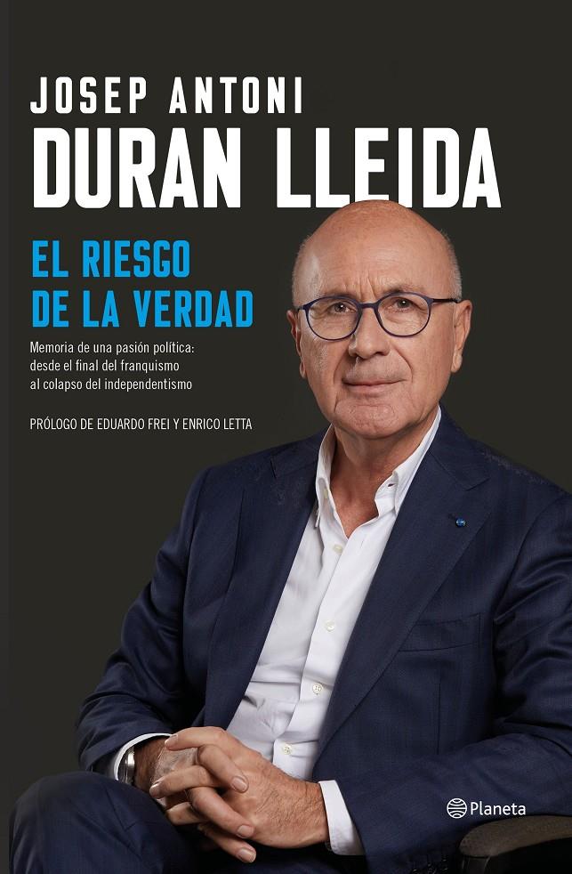 RIESGO DE LA VERDAD, EL | 9788408206897 | DURAN LLEIDA, JOSEP ANTONI