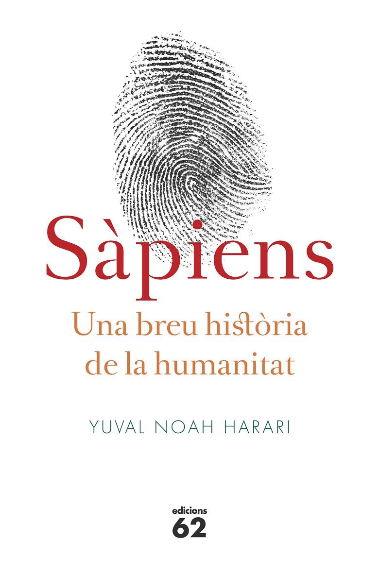SAPIENS. UNA BREU HISTORIA DE LA HUMANITAT | 9788429773187 | YUVAL NOAH HARARI