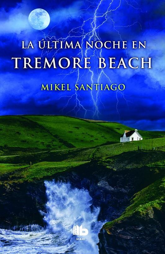 ÚLTIMA NOCHE EN TREMORE BEACH, LA | 9788490701355 | SANTIAGO, MIKEL