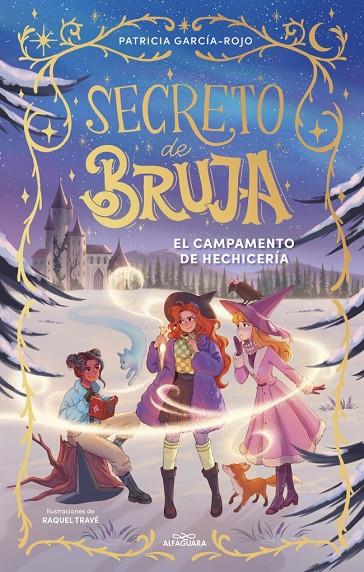 SECRETO DE BRUJA 2 - EL CAMPAMENTO DE HECHICERÍA | 9788410489530 | GARCÍA-ROJO, PATRICIA