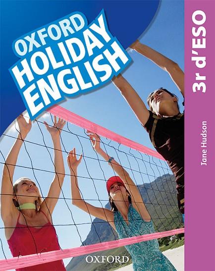 HOLIDAY ENGLISH 3 ESO CATALA PACK THIRD REVISED EDITION | 9780194014762 | HUDSON, JANE