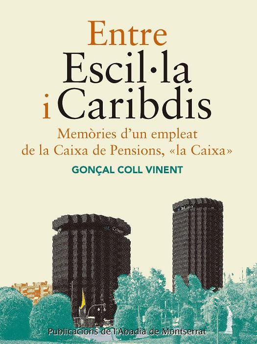 ENTRE ESCIL·LA I CARIBDIS | 9788498839371 | COLL VINENT, GONÇAL