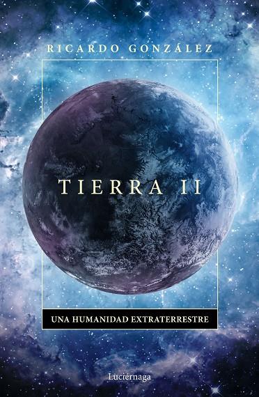 TIERRA II | 9788418015694 | GONZALEZ, RICARDO