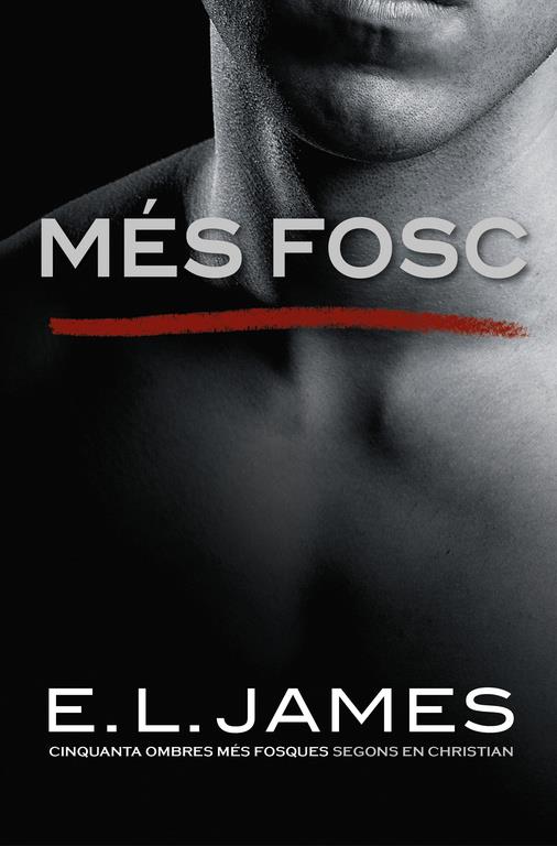 CHRISTIAN GREY.2  MES FOSC | 9788416930562 | JAMES, E.L