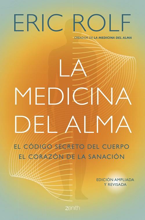 MEDICINA DEL ALMA, LA | 9788408291053 | ROLF, ERIC